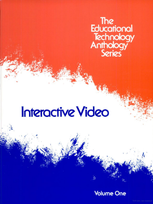 interactive video - the educational technology anthology series, a book about interactive video